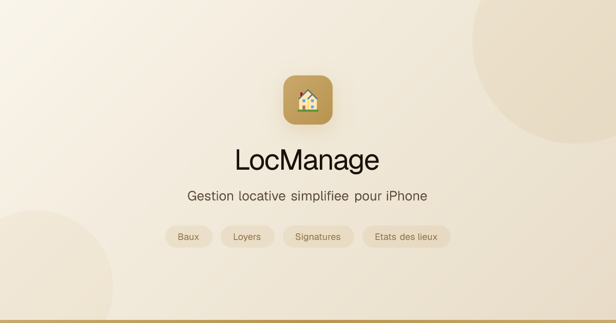 LocManage — Gestion locative simplifiée pour iPhone